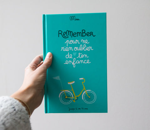 Pour ne rien oublier de ton enfance
