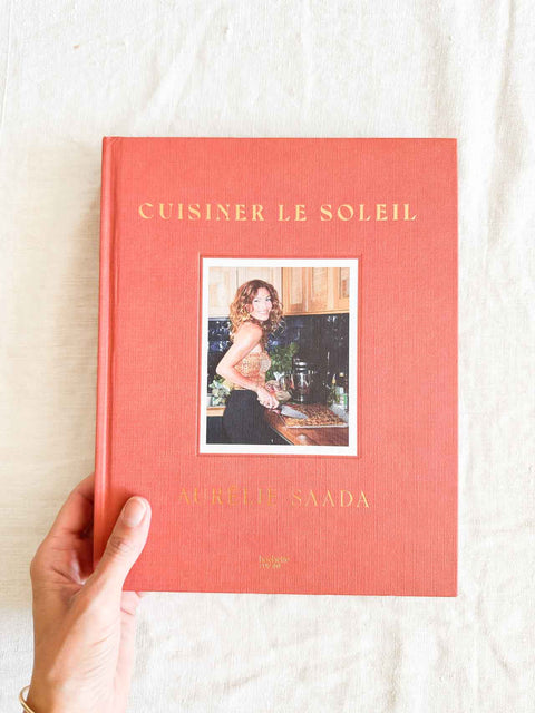 Livre Cuisiner le soleil - Aurélie Saada