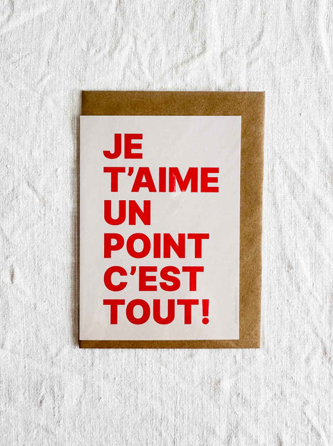 Carte - Je t'aime un point c'est tout
