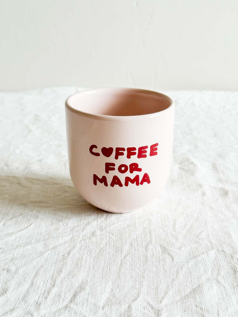 Mug Coffee for mama