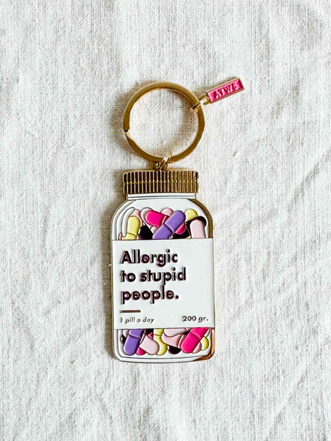 Porte clé - Allergic to stupid people