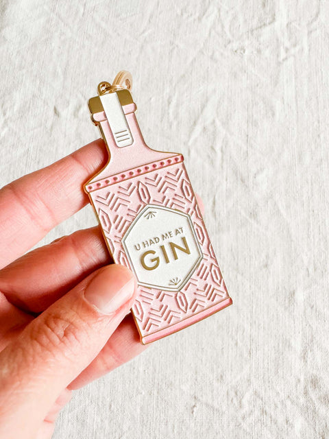 Porte clé U had me a gin