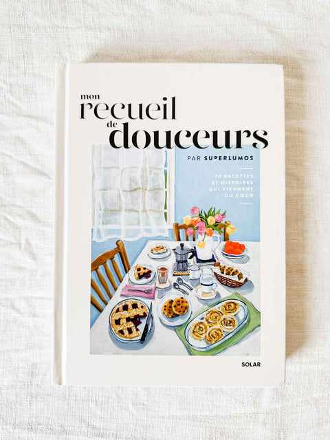 Mon recueil de douceurs