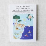 City Guide - Hossegor & Côte Landaise Slowing - mathuvu